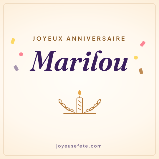 Image carrée « Joyeux anniversaire Marilou » pour WhatsApp