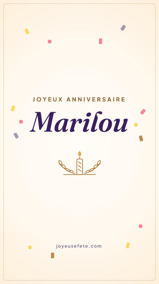 Image « Joyeux anniversaire Marilou » au format story