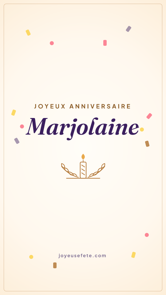 Image « Joyeux anniversaire Marjolaine » au format story