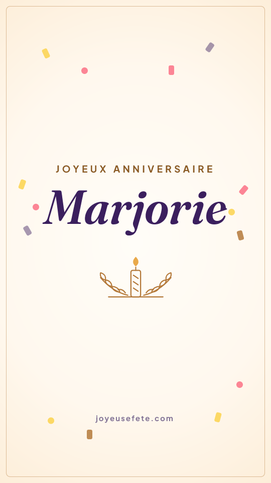 Image « Joyeux anniversaire Marjorie » au format story