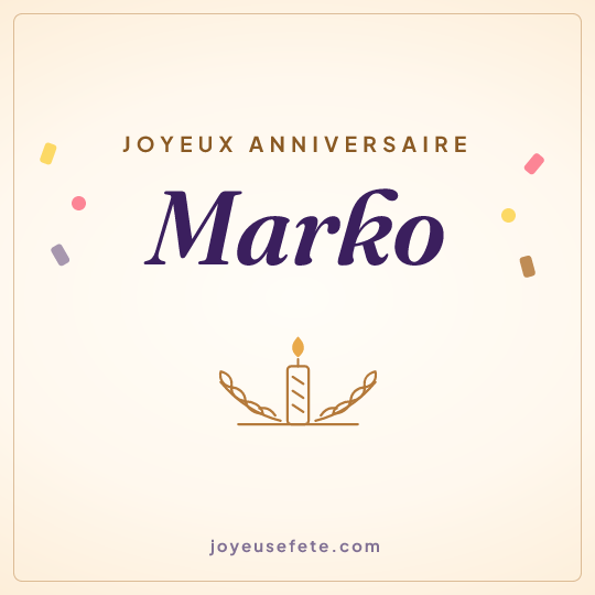 Image carrée « Joyeux anniversaire Marko » pour WhatsApp