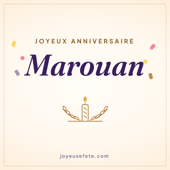 Image carrée « Joyeux anniversaire Marouan » pour WhatsApp