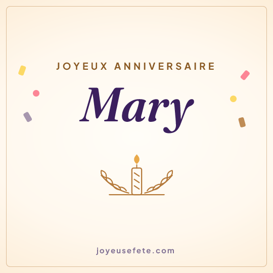 Image carrée « Joyeux anniversaire Mary » pour WhatsApp