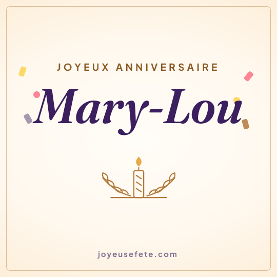 Image carrée « Joyeux anniversaire Mary-Lou » pour WhatsApp