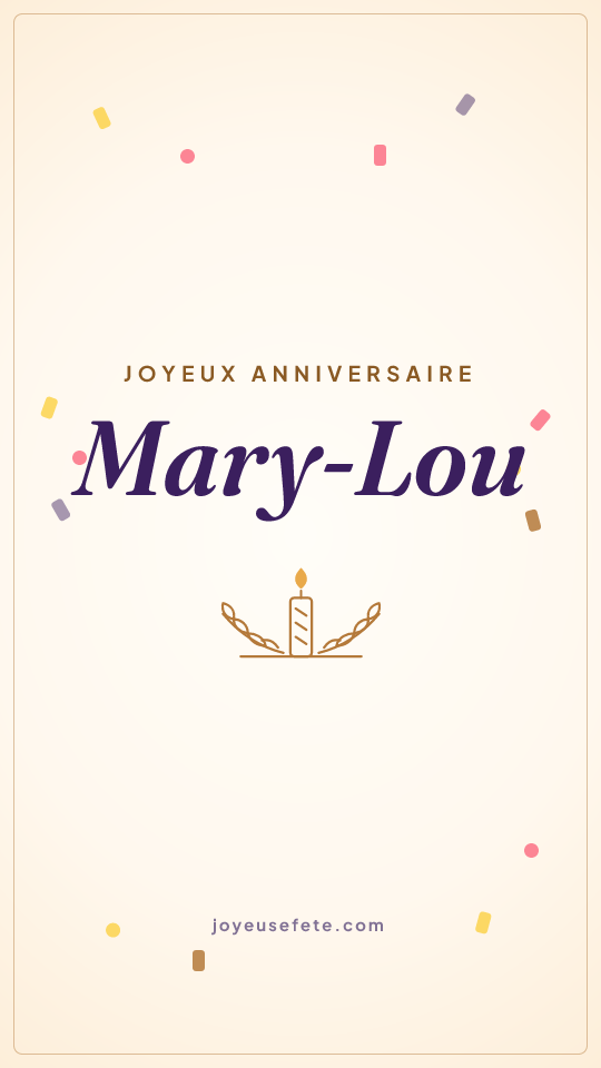Image « Joyeux anniversaire Mary-Lou » au format story