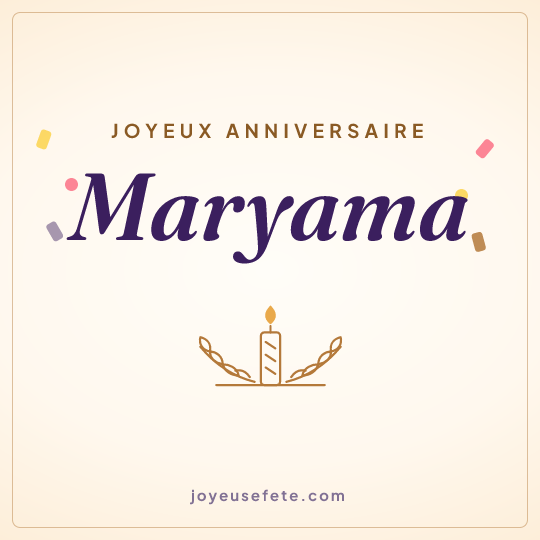 Image carrée « Joyeux anniversaire Maryama » pour WhatsApp