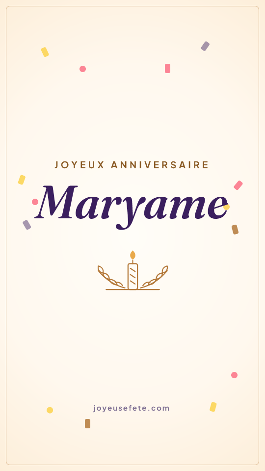 Image « Joyeux anniversaire Maryame » au format story