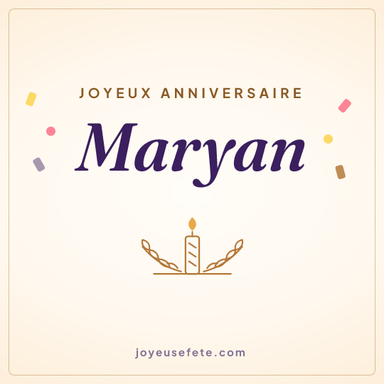 Image carrée « Joyeux anniversaire Maryan » pour WhatsApp