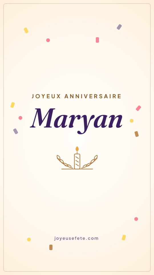 Image « Joyeux anniversaire Maryan » au format story