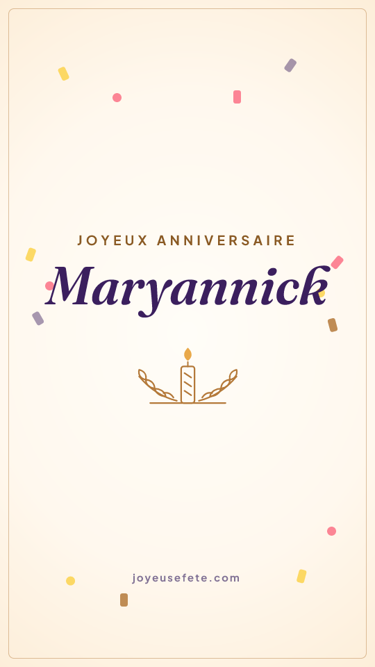 Image « Joyeux anniversaire Maryannick » au format story