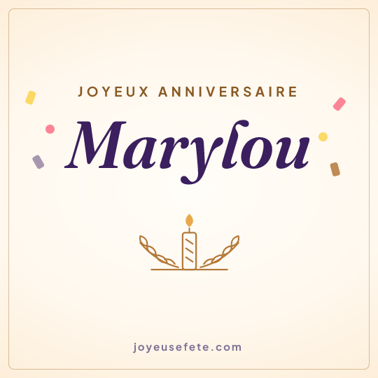 Image carrée « Joyeux anniversaire Marylou » pour WhatsApp
