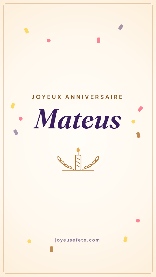 Image « Joyeux anniversaire Mateus » au format story
