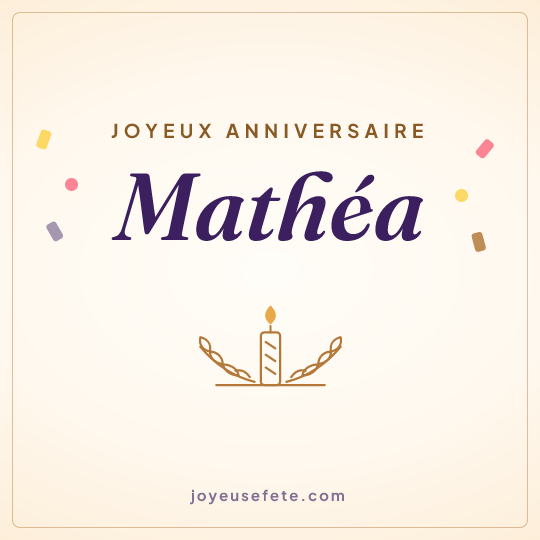 Image carrée « Joyeux anniversaire Mathéa » pour WhatsApp