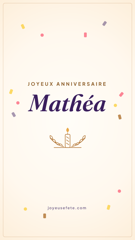 Image « Joyeux anniversaire Mathéa » au format story