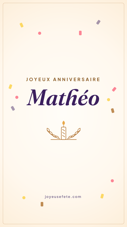 Image « Joyeux anniversaire Mathéo » au format story