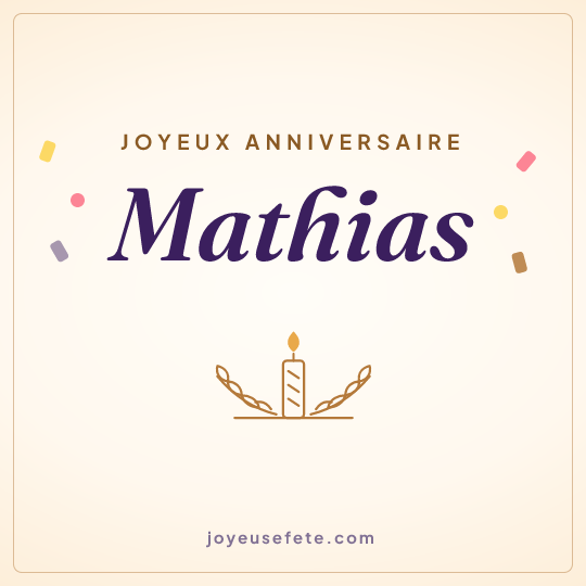 Image carrée « Joyeux anniversaire Mathias » pour WhatsApp