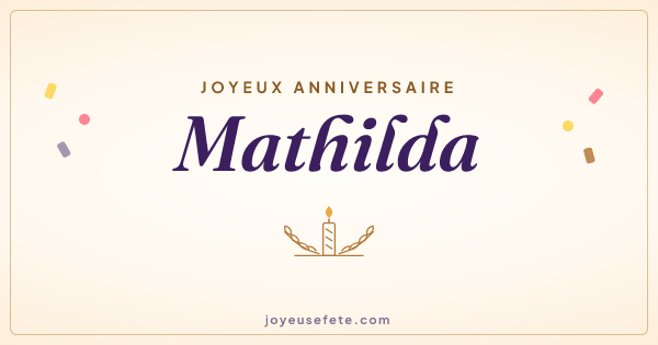Image « Joyeux anniversaire Mathilda » au format large
