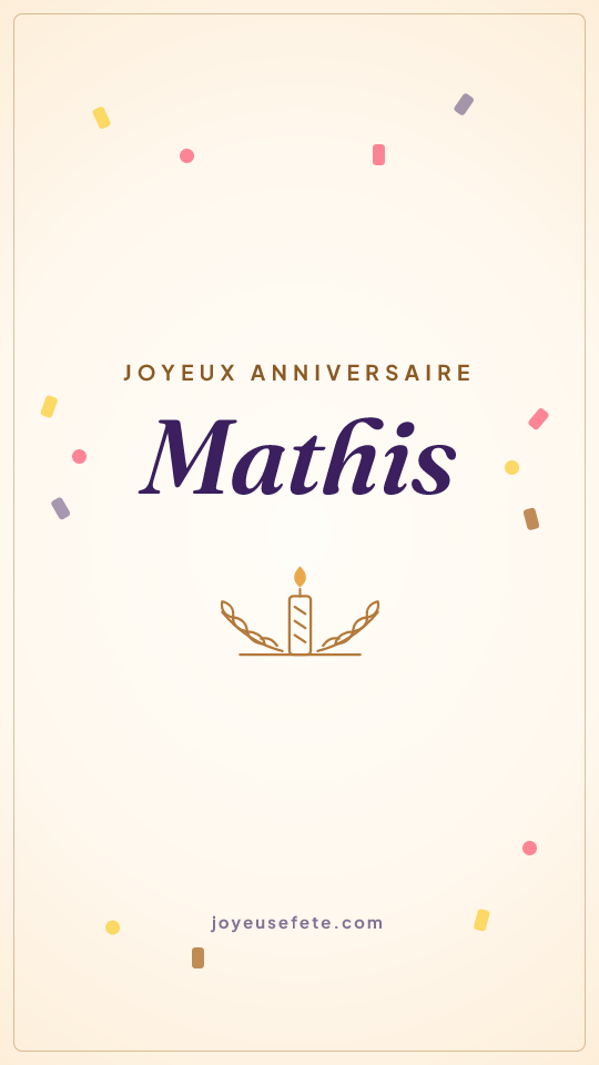 Image « Joyeux anniversaire Mathis » au format story