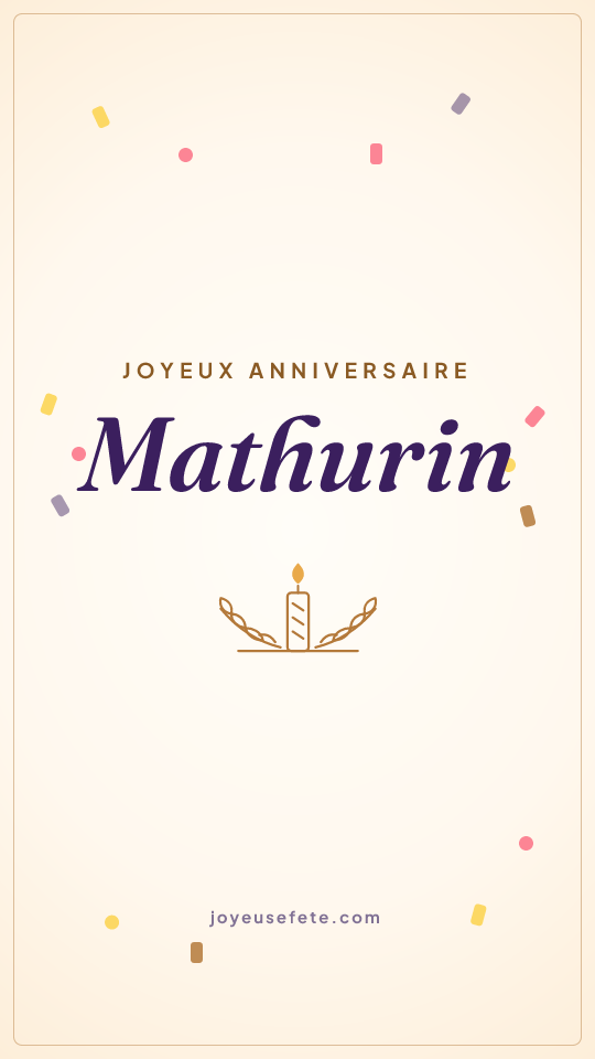 Image « Joyeux anniversaire Mathurin » au format story