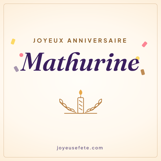 Image carrée « Joyeux anniversaire Mathurine » pour WhatsApp