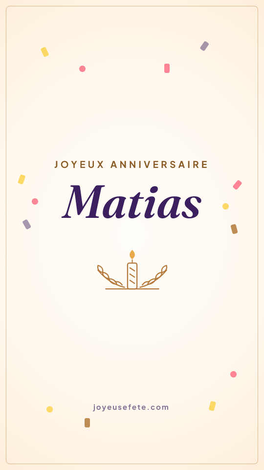 Image « Joyeux anniversaire Matias » au format story