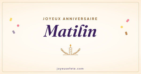 Image « Joyeux anniversaire Matilin » au format large