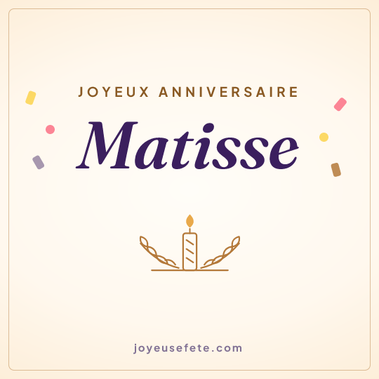 Image carrée « Joyeux anniversaire Matisse » pour WhatsApp