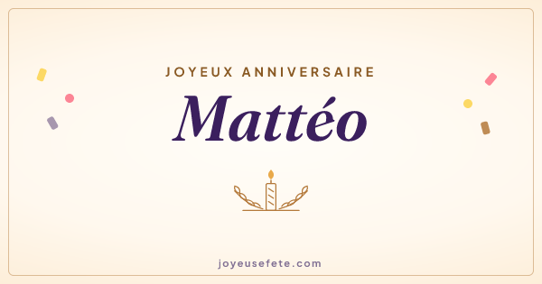 Image « Joyeux anniversaire Mattéo » au format large