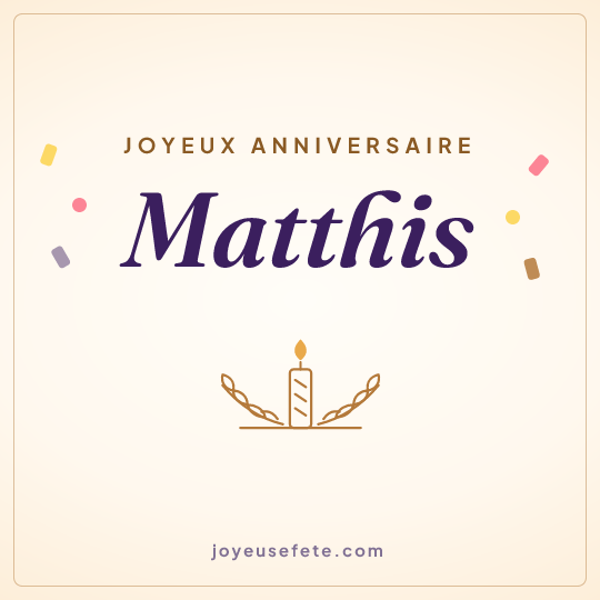 Image carrée « Joyeux anniversaire Matthis » pour WhatsApp