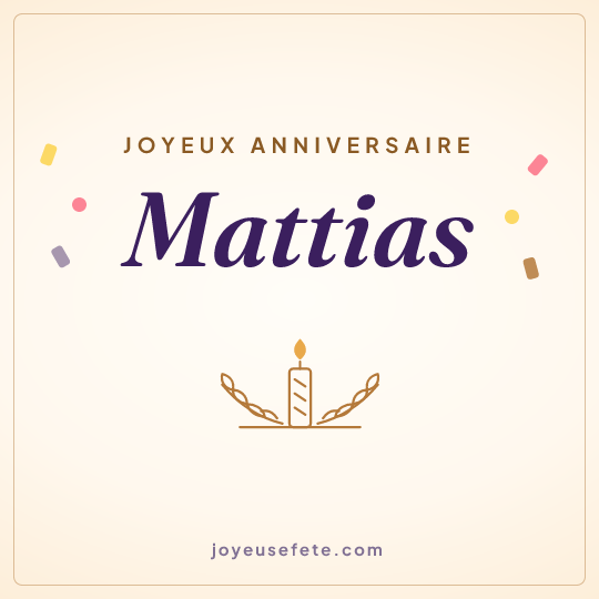 Image carrée « Joyeux anniversaire Mattias » pour WhatsApp