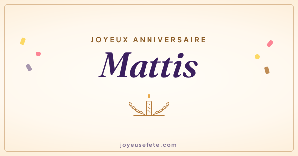 Image « Joyeux anniversaire Mattis » au format large