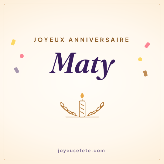 Image carrée « Joyeux anniversaire Maty » pour WhatsApp