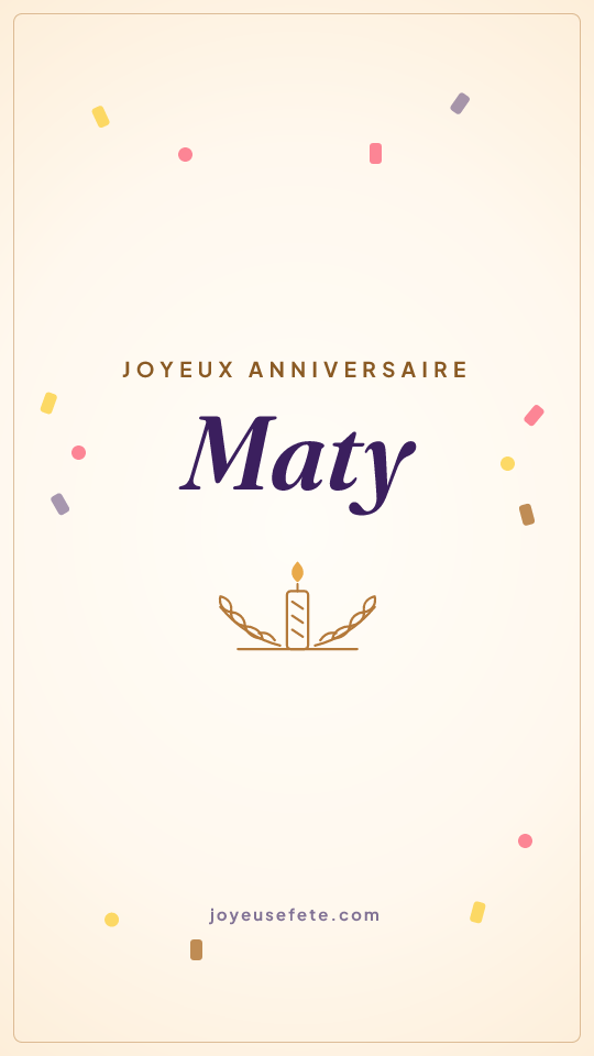 Image « Joyeux anniversaire Maty » au format story