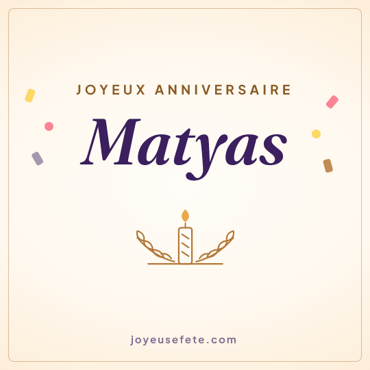 Image carrée « Joyeux anniversaire Matyas » pour WhatsApp