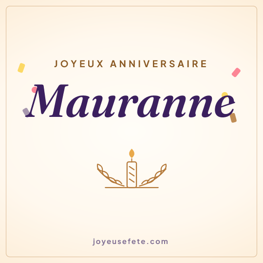 Image carrée « Joyeux anniversaire Mauranne » pour WhatsApp