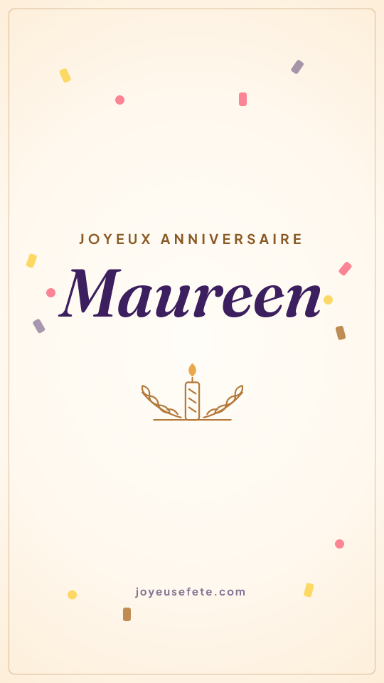 Image « Joyeux anniversaire Maureen » au format story