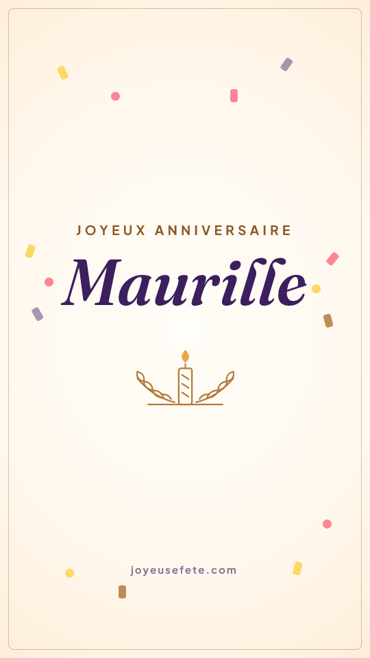 Image « Joyeux anniversaire Maurille » au format story