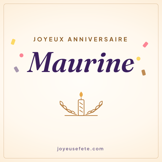 Image carrée « Joyeux anniversaire Maurine » pour WhatsApp