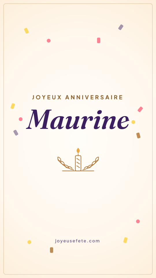 Image « Joyeux anniversaire Maurine » au format story