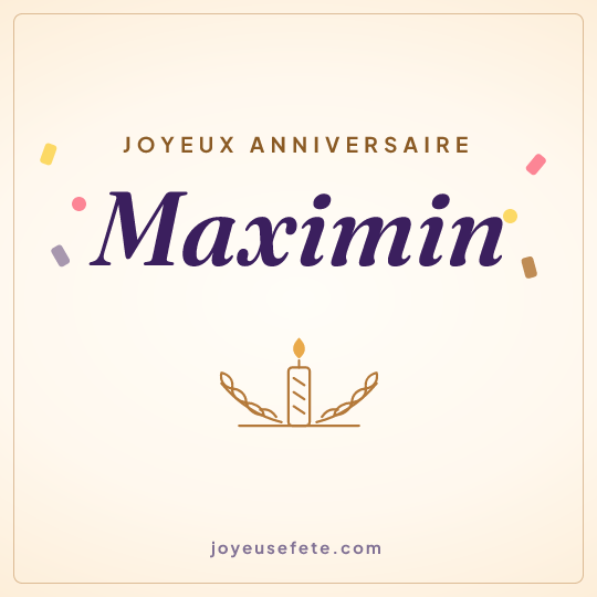 Image carrée « Joyeux anniversaire Maximin » pour WhatsApp