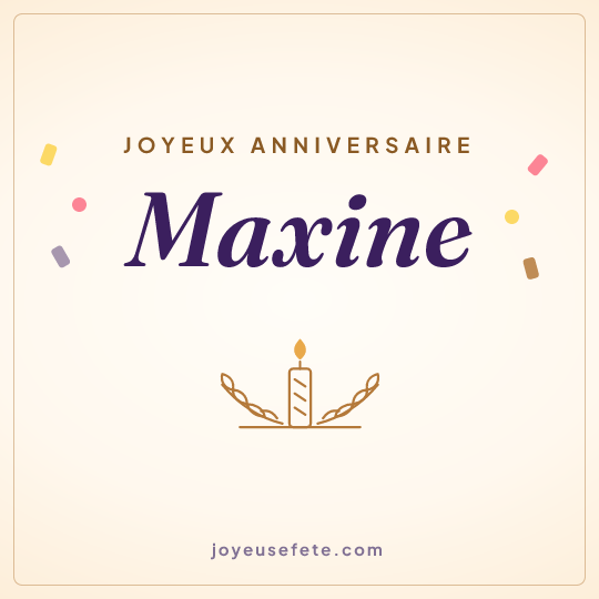Image carrée « Joyeux anniversaire Maxine » pour WhatsApp
