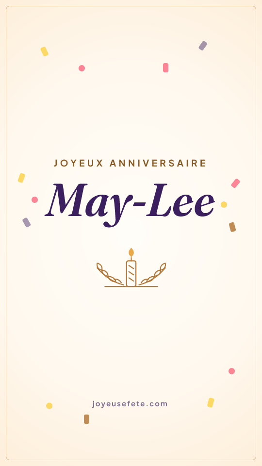Image « Joyeux anniversaire May-Lee » au format story