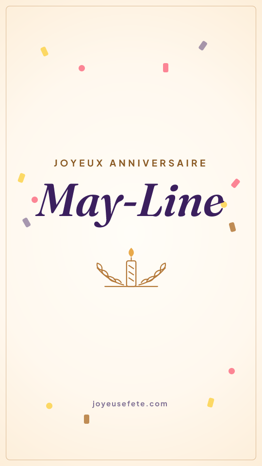 Image « Joyeux anniversaire May-Line » au format story
