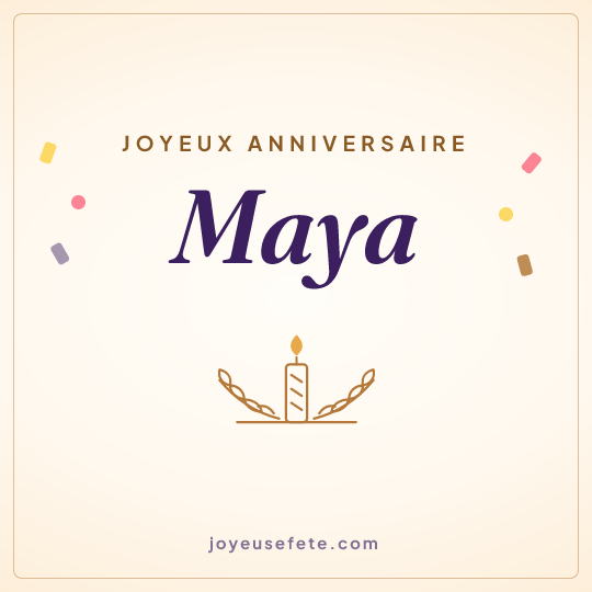 Image carrée « Joyeux anniversaire Maya » pour WhatsApp