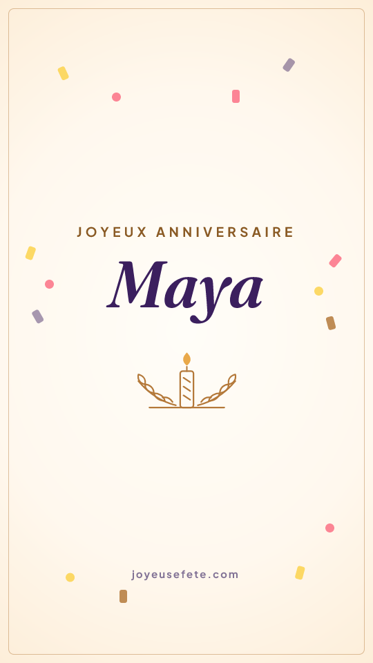Image « Joyeux anniversaire Maya » au format story