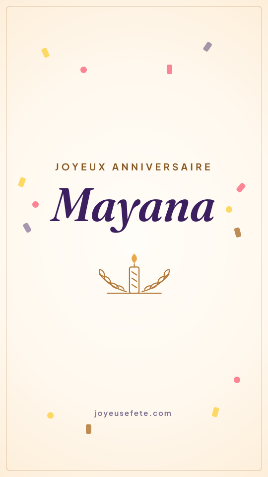 Image « Joyeux anniversaire Mayana » au format story