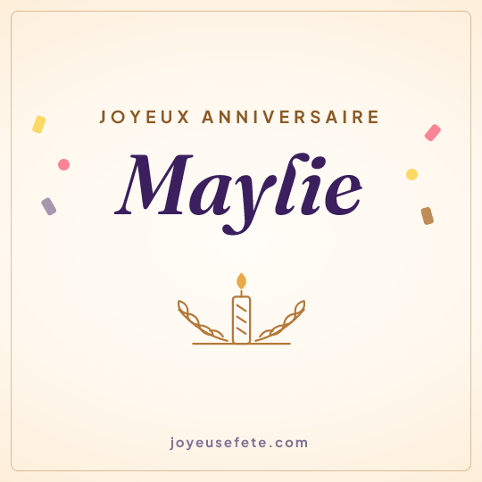 Image carrée « Joyeux anniversaire Maylie » pour WhatsApp
