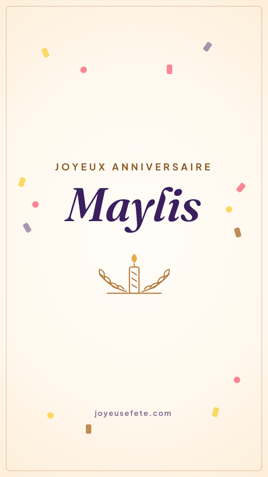 Image « Joyeux anniversaire Maylis » au format story
