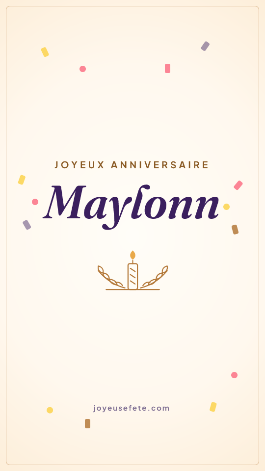 Image « Joyeux anniversaire Maylonn » au format story