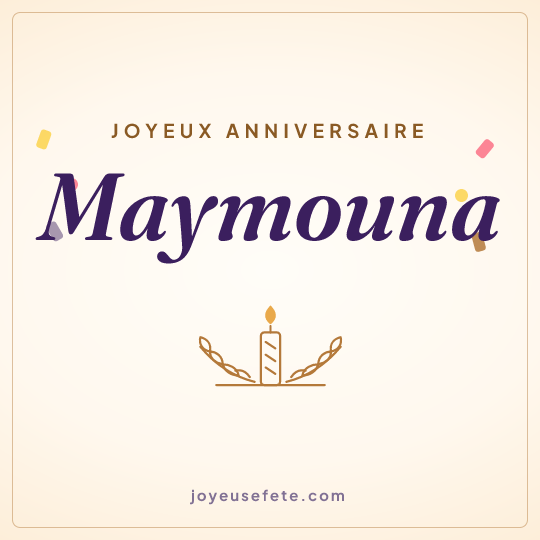 Image carrée « Joyeux anniversaire Maymouna » pour WhatsApp